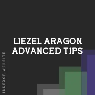 Liezel Aragon Advanced Tips | Indexof