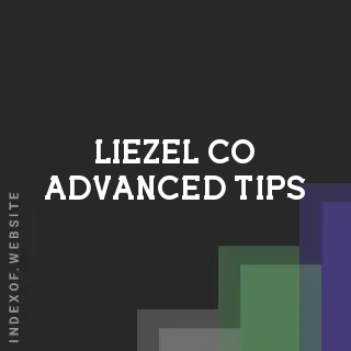 Liezel Co Advanced Tips | Indexof