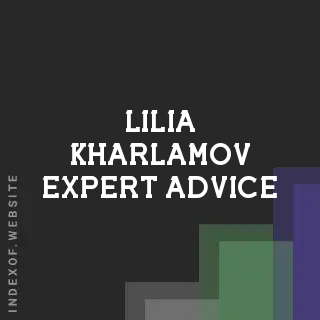 Lilia Kharlamov Expert Advice | Indexof