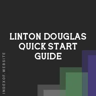 Linton Douglas Quick Start Guide | Indexof