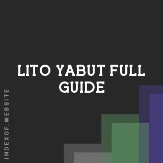 Lito Yabut Full Guide | Indexof