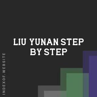 Liu Yunan Step-by-Step | Indexof