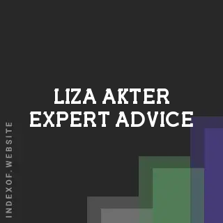 Liza Akter Expert Advice | Indexof