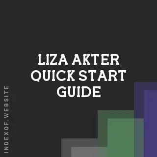 Liza Akter Quick Start Guide | Indexof