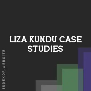 Liza Kundu Case Studies | Indexof
