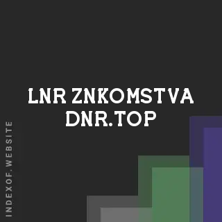 lnr-znkomstva-dnr.top by Kuzma Sidorenko site -  Indexof