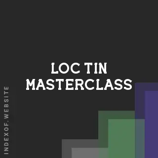 Loc Tin Masterclass | Indexof