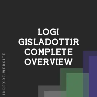 Logi Gisladottir Complete Overview | Indexof