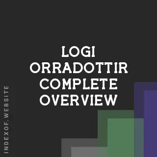 Logi Orradottir Complete Overview | Indexof
