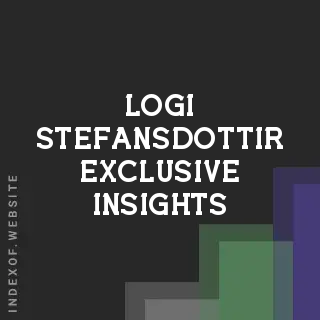 Logi Stefansdottir Exclusive Insights | Indexof