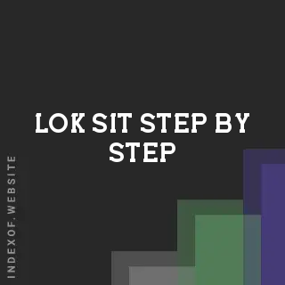 Lok Sit Step-by-Step | Indexof
