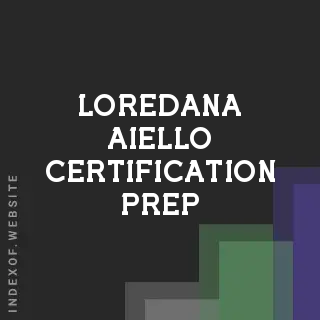 Loredana Aiello Certification Prep | Indexof