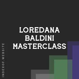 Loredana Baldini Masterclass | Indexof