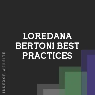 Loredana Bertoni Best Practices | Indexof