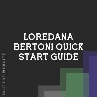 Loredana Bertoni Quick Start Guide | Indexof