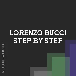 Lorenzo Bucci Step-by-Step | Indexof