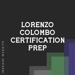 Lorenzo Colombo Certification Prep | Indexof