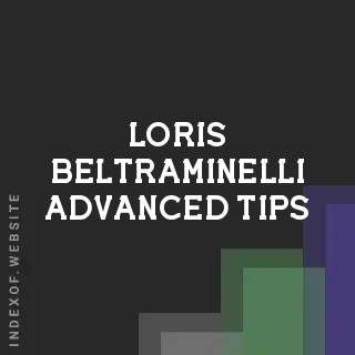 Loris Beltraminelli Advanced Tips | Indexof