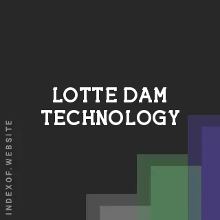 Lotte Dam Technology | Indexof