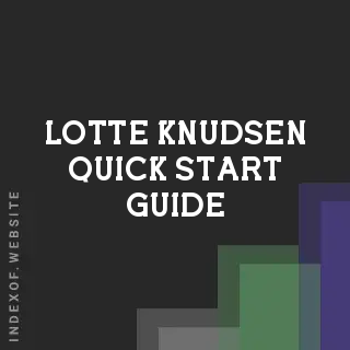 Lotte Knudsen Quick Start Guide | Indexof