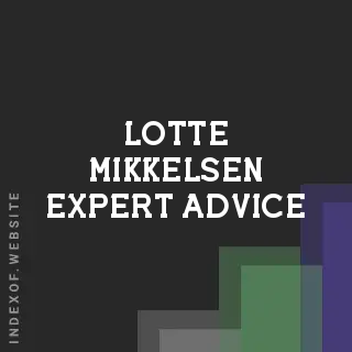 Lotte Mikkelsen Expert Advice | Indexof
