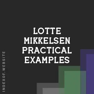 Lotte Mikkelsen Practical Examples | Indexof