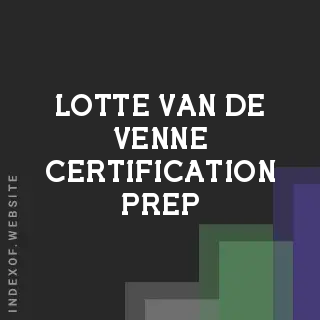 Lotte van de Venne Certification Prep | Indexof