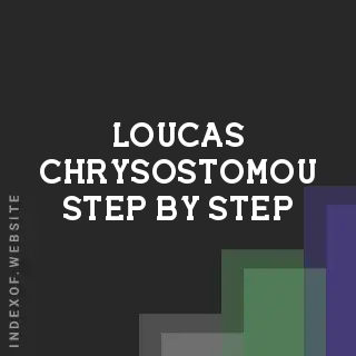 Loucas Chrysostomou Step-by-Step | Indexof