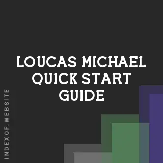 Loucas Michael Quick Start Guide | Indexof