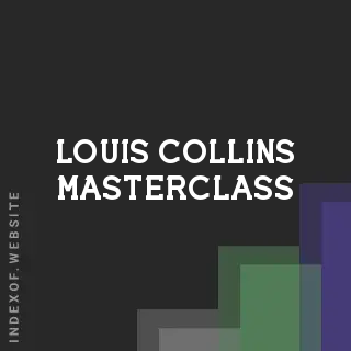 Louis Collins Masterclass | Indexof