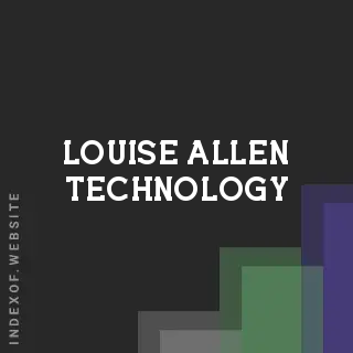 Louise Allen Technology | Indexof