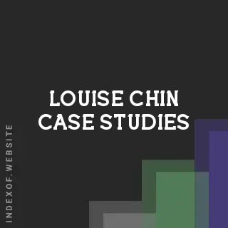 Louise Chin Case Studies | Indexof