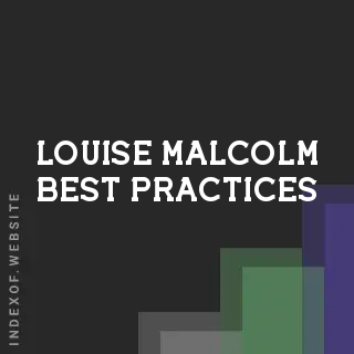 Louise Malcolm Best Practices | Indexof