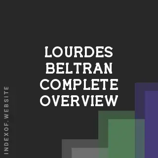 Lourdes Beltran Complete Overview | Indexof
