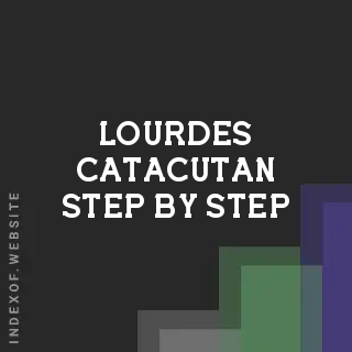 Lourdes Catacutan Step-by-Step | Indexof