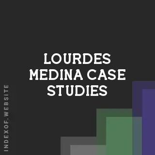 Lourdes Medina Case Studies | Indexof