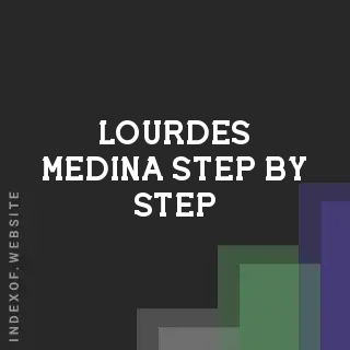 Lourdes Medina Step-by-Step | Indexof