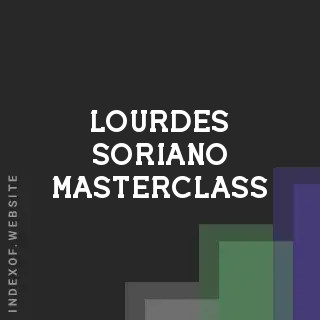 Lourdes Soriano Masterclass | Indexof
