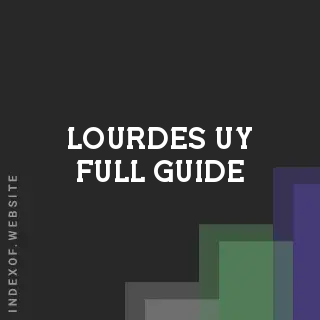 Lourdes Uy Full Guide | Indexof