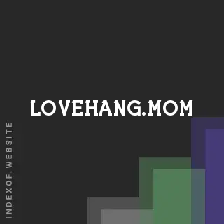 lovehang.mom by Niels Eriksen site -  Indexof