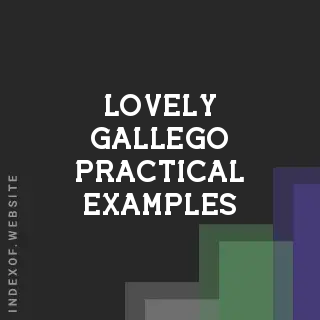 Lovely Gallego Practical Examples | Indexof