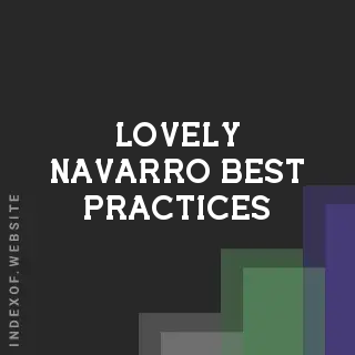 Lovely Navarro Best Practices | Indexof