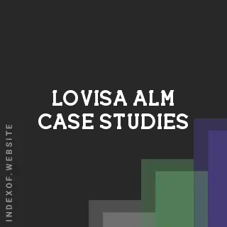 Lovisa Alm Case Studies | Indexof