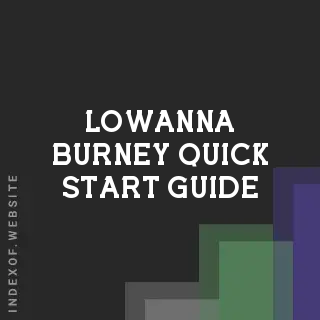 Lowanna Burney Quick Start Guide | Indexof