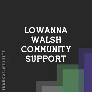 Lowanna Walsh Community Support | Indexof