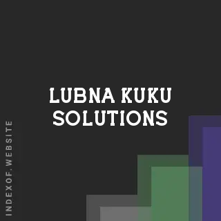 Lubna Kuku Solutions | Indexof