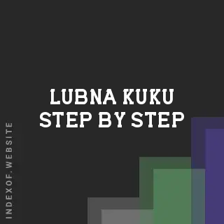 Lubna Kuku Step-by-Step | Indexof