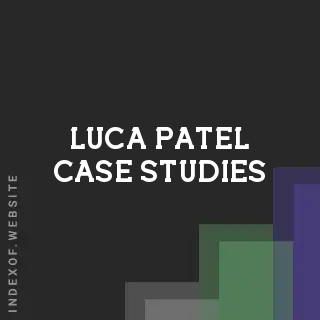 Luca Patel Case Studies | Indexof