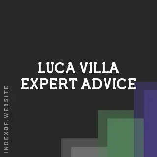 Luca Villa Expert Advice | Indexof