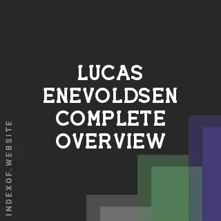 Lucas Enevoldsen Complete Overview | Indexof